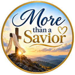 More than a Savior